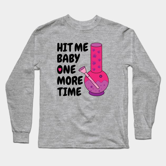 Hit me baby one more time Long Sleeve T-Shirt by defytees